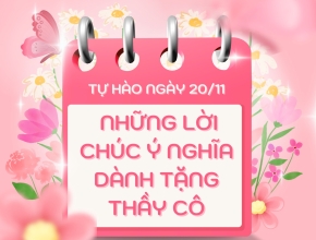 TỰ HÀO NGÀY NHÀ GIÁO VIỆT NAM – ABC ENGLISH CHIA SẺ NHỮNG LỜI CHÚC Ý NGHĨA DÀNH TẶNG THẦY CÔ 