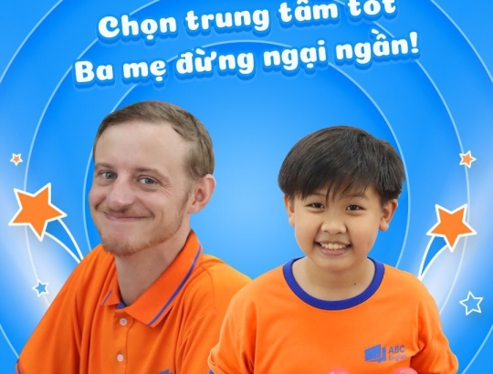 CHỌN TRUNG TÂM TỐT - BA MẸ ĐỪNG NGẠI NGẦN!